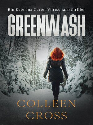 cover image of Greenwash--Ein Katerina Carter Wirtschaftsthriller